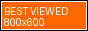 Best viewed 800x600